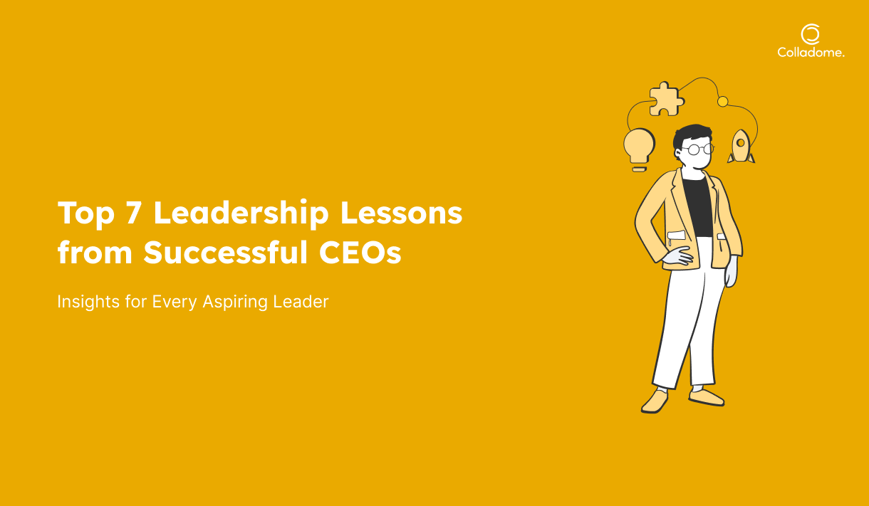 Top 7 Leadership Lessons from Successful CEOs: Insights for Every Aspiring Leader