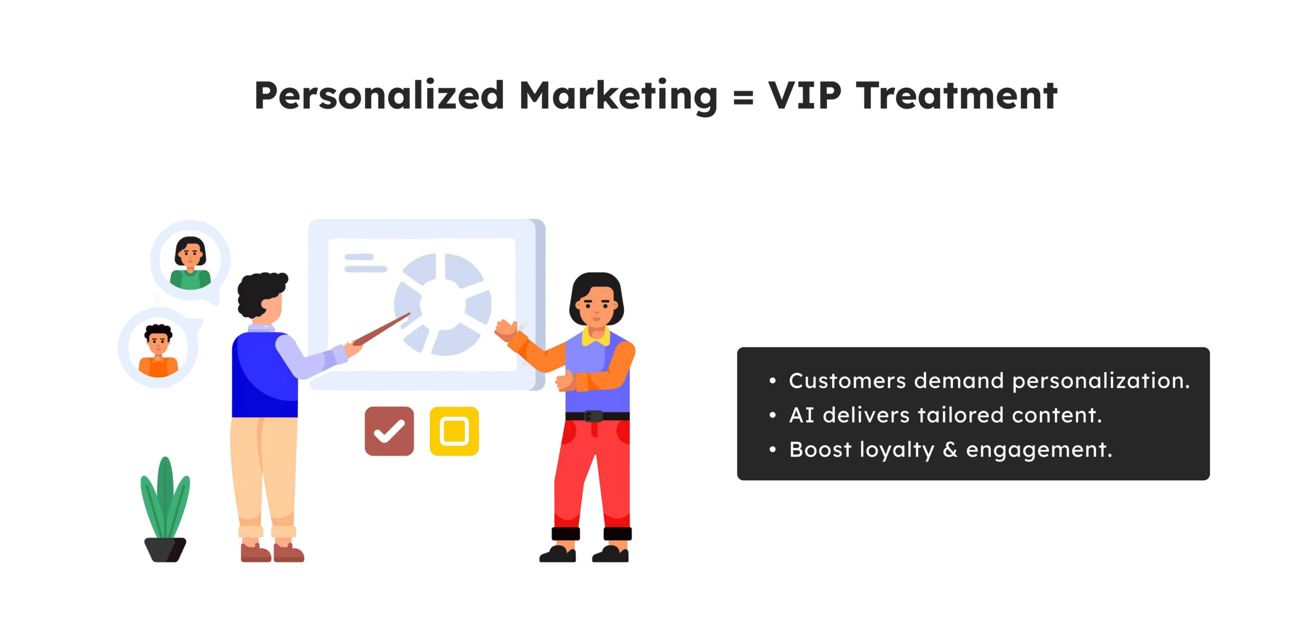 Personalized Marketing: Make Your Customers Feel Like VIPs