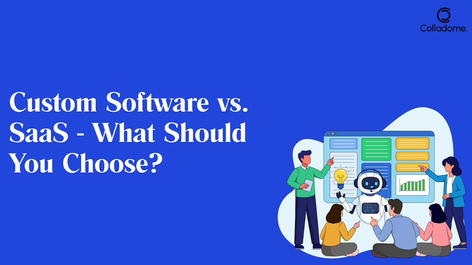 Custom Software vs. SaaS