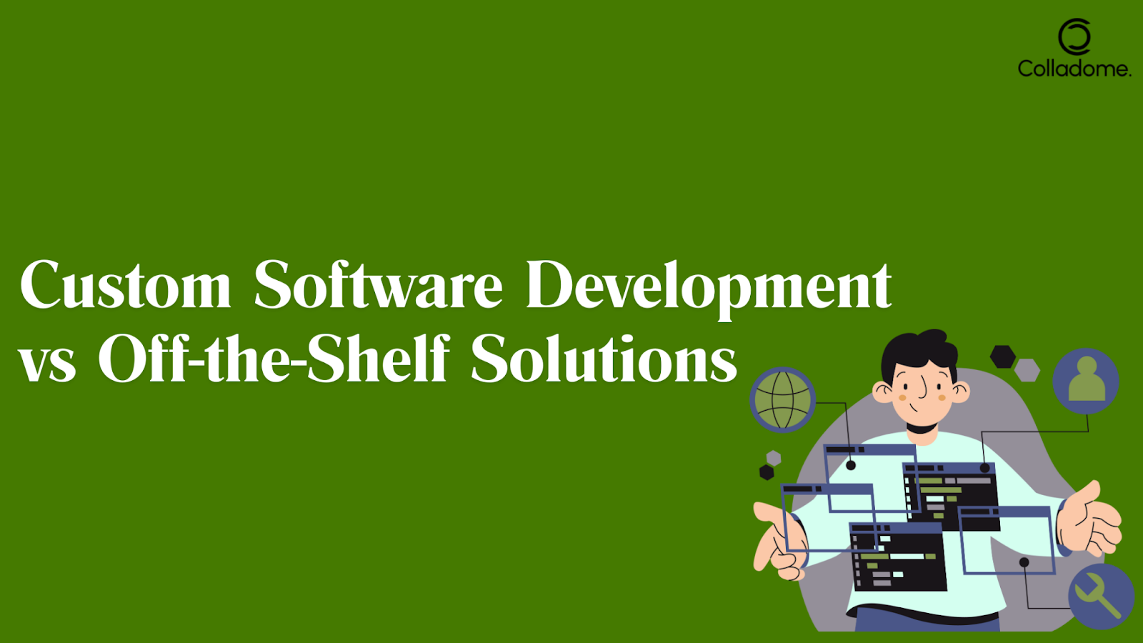 Custom Software Development vs Ready-Made Solutions